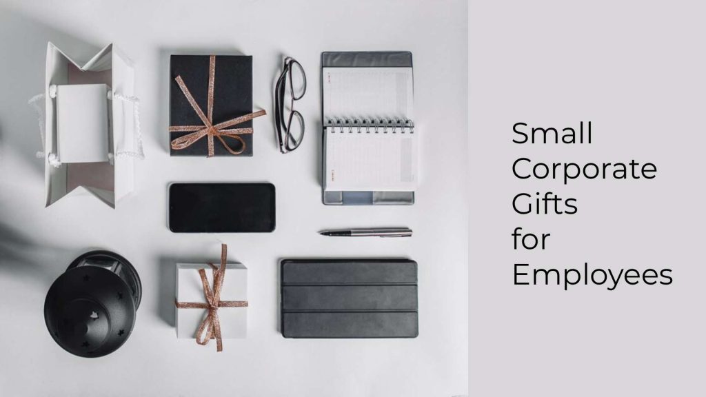 Small Corporate Gifts for Employees